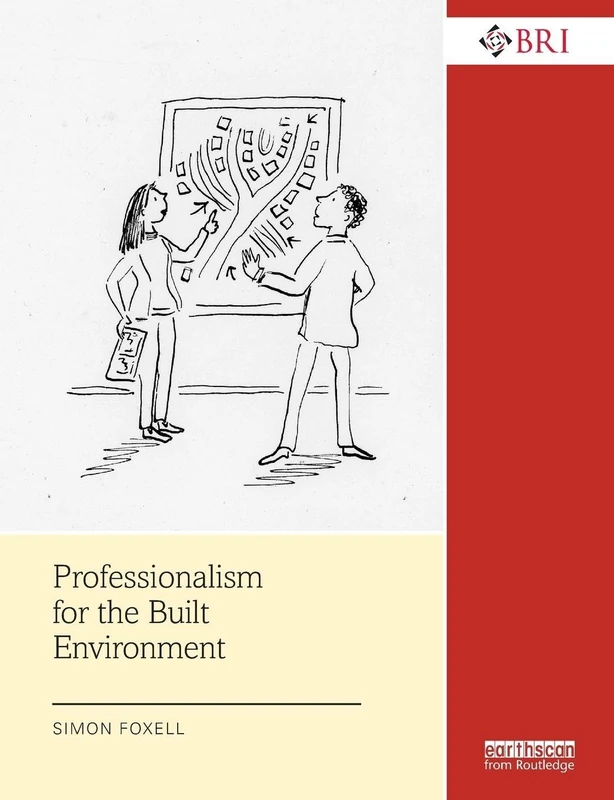 Professionalism for the Built Environment (BRI Research Series)
