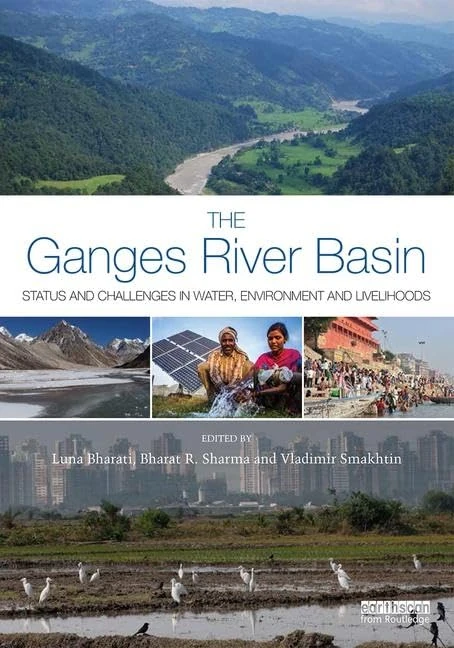 Routledge - The Ganges River Basin: Status and Challenges