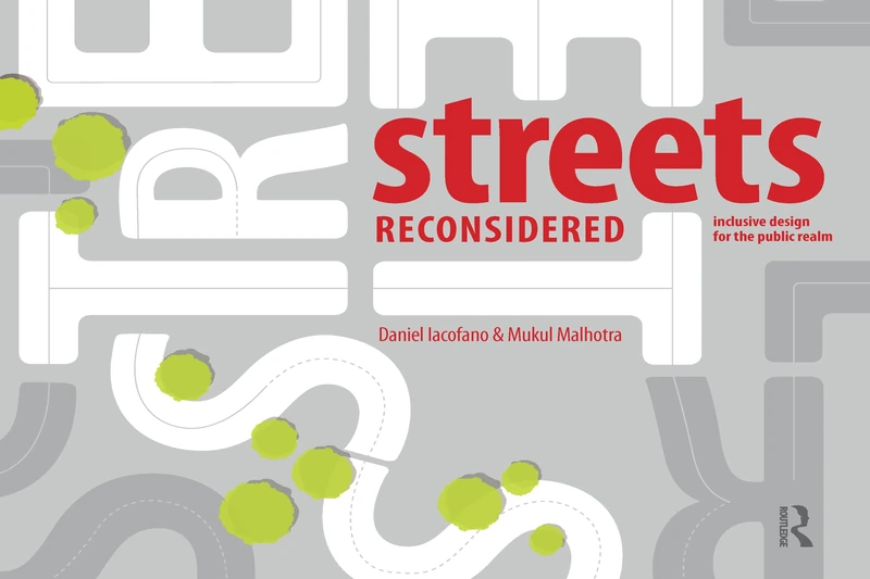 Streets Reconsidered: Inclusive Design for the Public Realm - Image 1