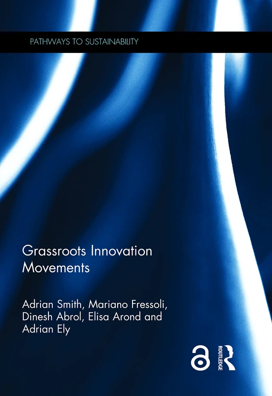 Routledge - Grassroots Innovation Movements Book