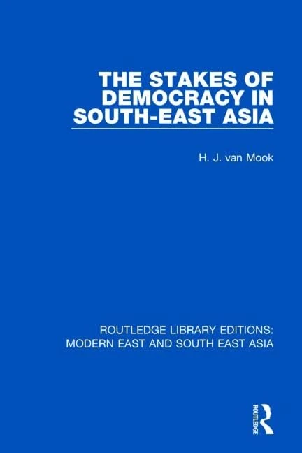 Routledge - The Stakes of Democracy in South-East Asia Book