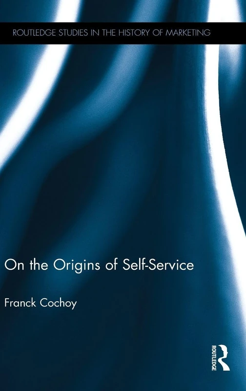 Routledge - On The Origins of Self-Service Book
