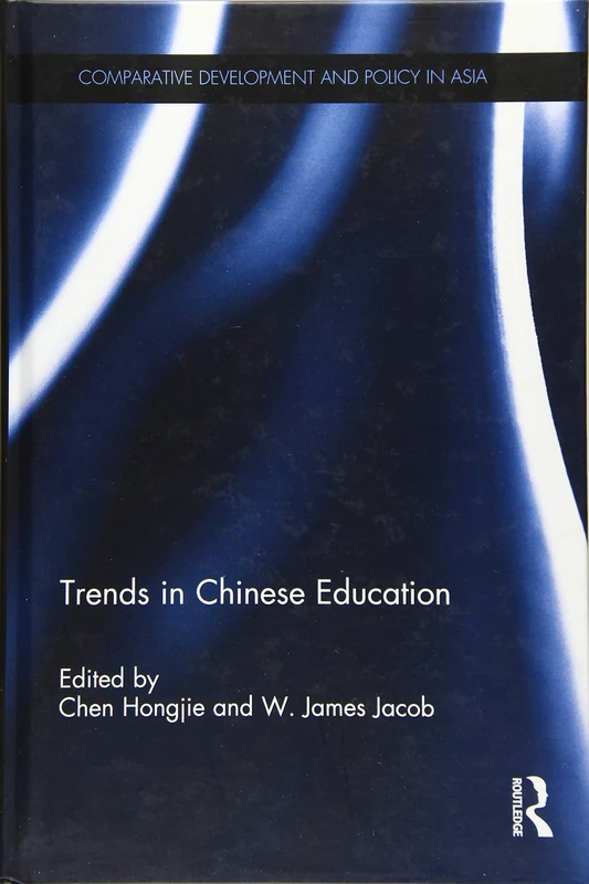 Trends in Chinese Education (Comparative Development and Policy in Asia)