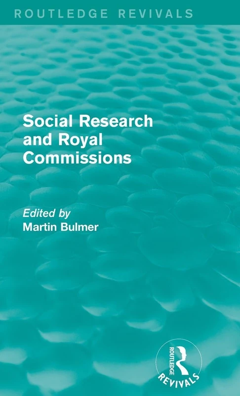 Routledge Social Research and Royal Commissions Book