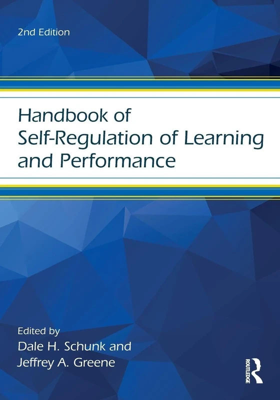 Handbook of Self-Regulation of Learning and Performance (Educational Psychology Handbook)