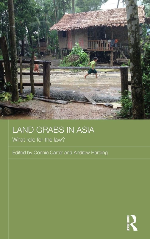 Routledge Land Grabs in Asia: What Role for the Law? - Image 1