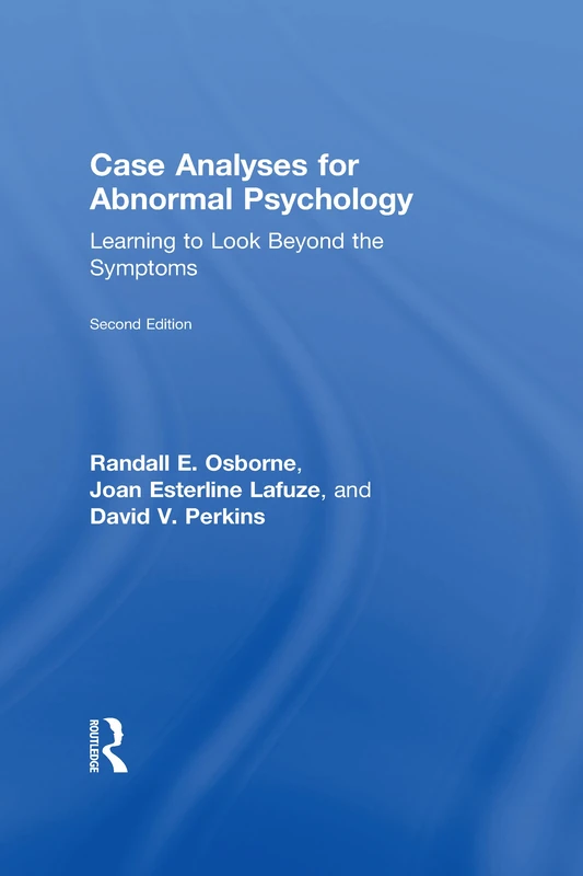 Routledge Case Analyses for Abnormal Psychology - 2nd Edition