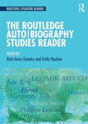 The Routledge Auto Biography Studies Reader (Routledge Literature Readers)