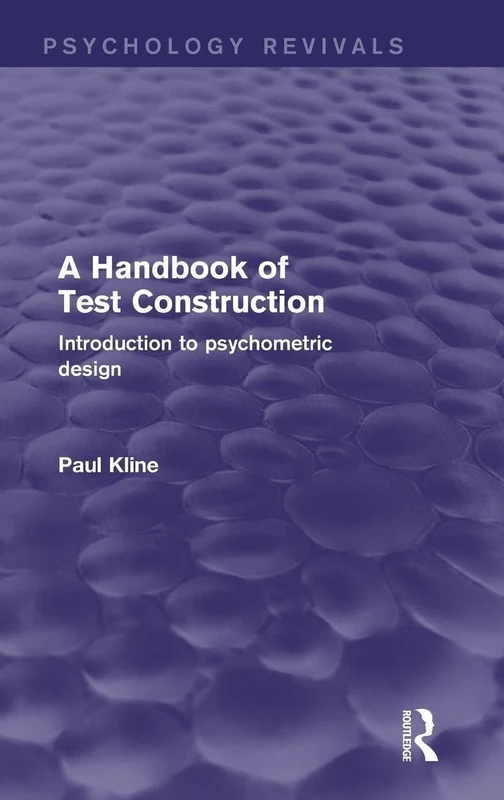 A Handbook of Test Construction (Psychology Revivals): Introduction to Psychometric Design