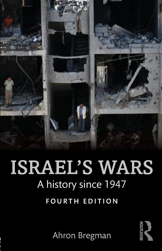 Israel's Wars: A History Since 1947 (Warfare and History)