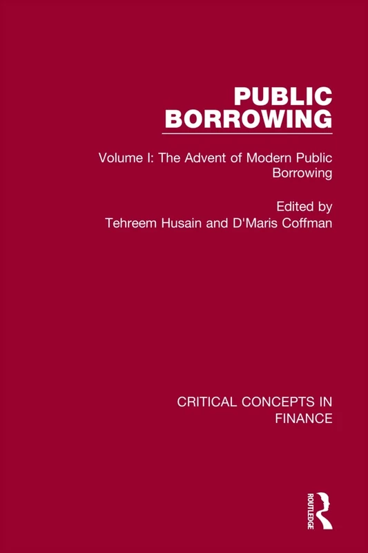 Public Borrowing (Critical Concepts in Finance)