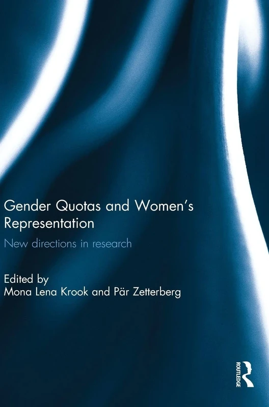 Gender Quotas and Women's Representation: New Directions in Research