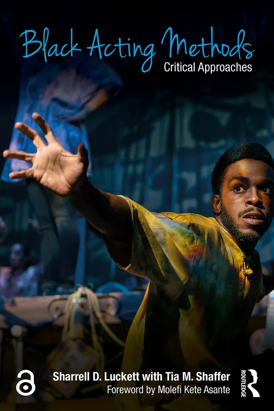 Black Acting Methods: Critical Approaches