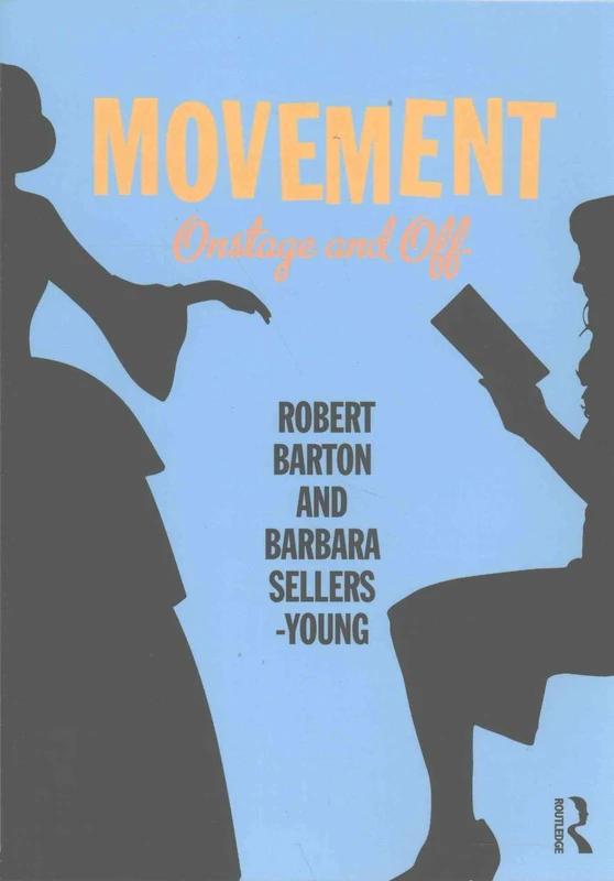 Movement: Onstage and Off