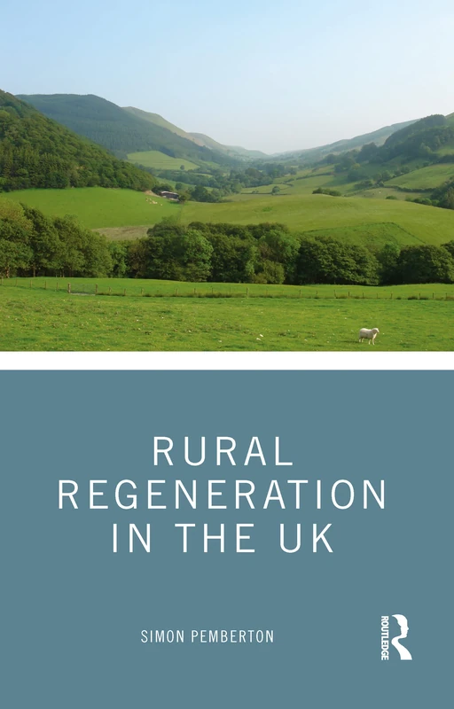Routledge - Rural Regeneration in the UK - Academic Book