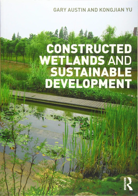 Constructed Wetlands and Sustainable Development