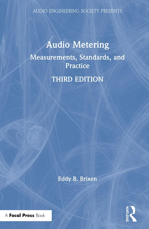 Routledge Audio Metering: Measurements, Standards and Practice