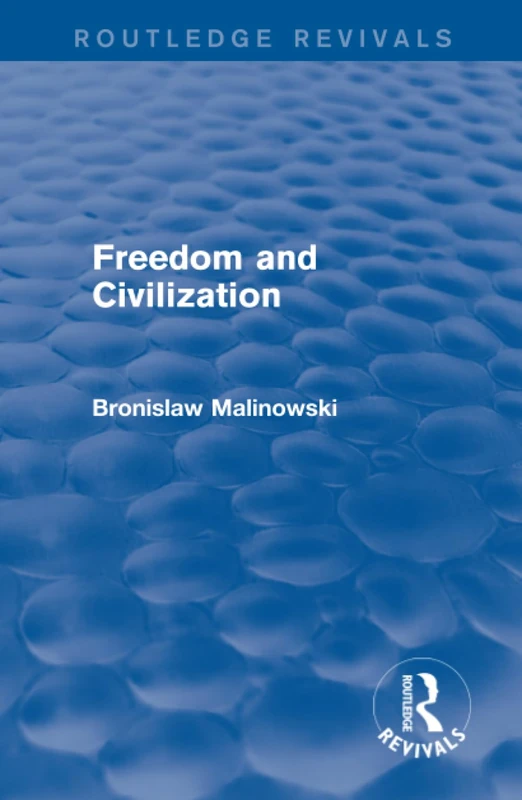 Freedom and Civilization (Routledge Revivals)