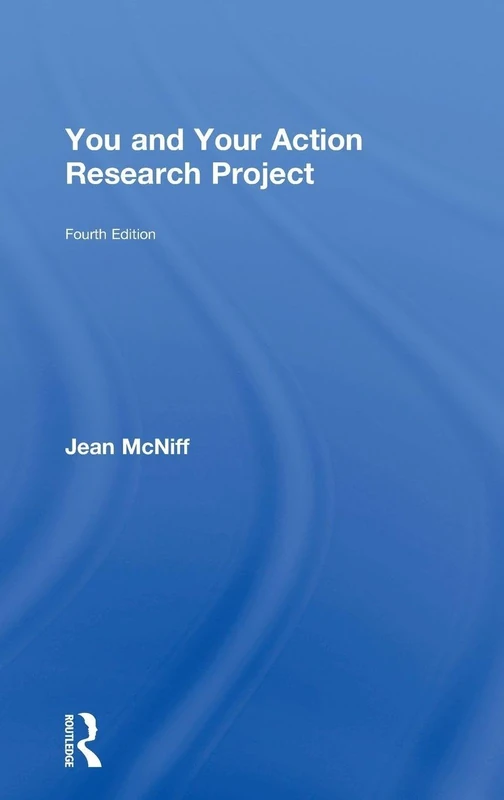 You and Your Action Research Project