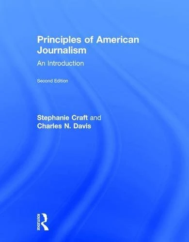 Principles of American Journalism: An Introduction