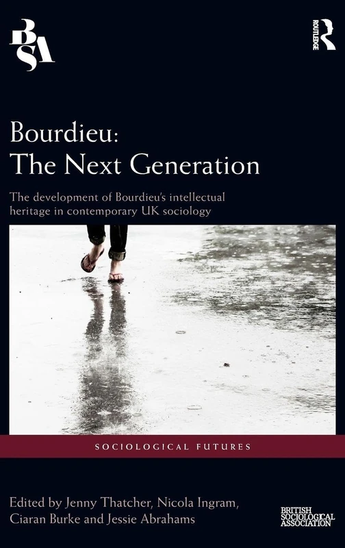 Routledge Bourdieu: The Next Generation Sociology Book