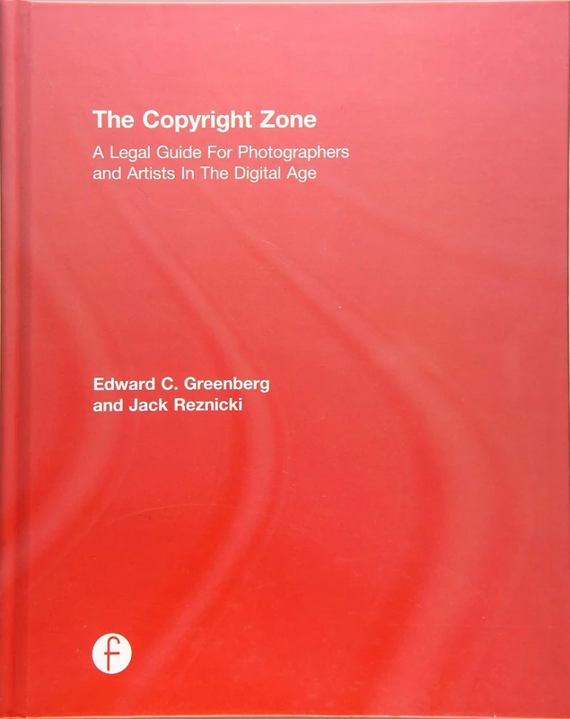 Routledge The Copyright Zone - Guide For Photographers and Artists