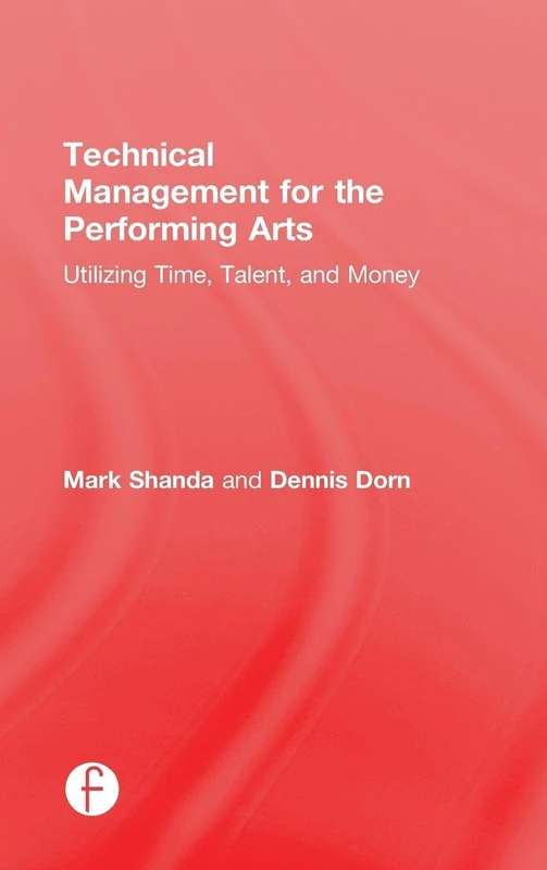 Routledge Technical Management for the Performing Arts Book