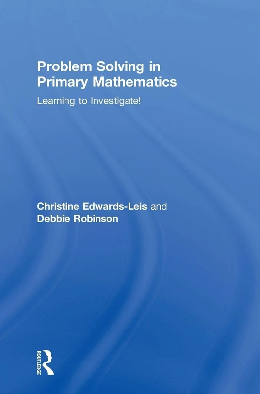 Routledge Problem Solving in Primary Mathematics Book