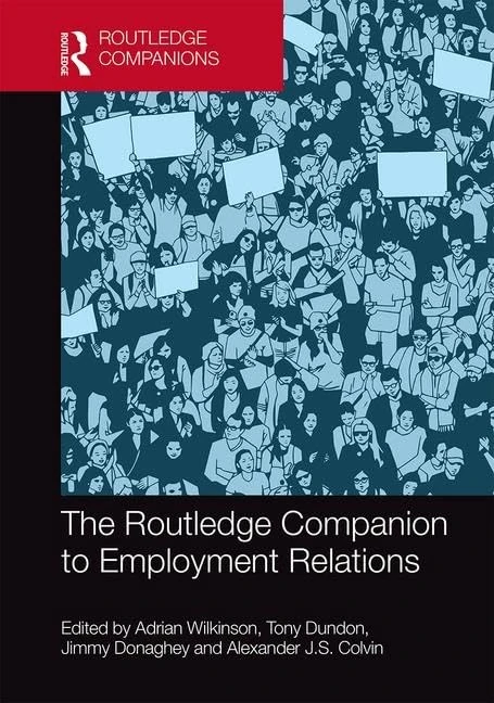 The Routledge Companion to Employment Relations (Routledge Companions in Business, Management and Marketing)