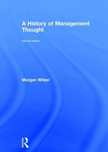 A History of Management Thought