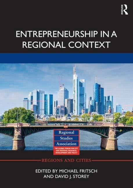 Routledge - Entrepreneurship in a Regional Context Book