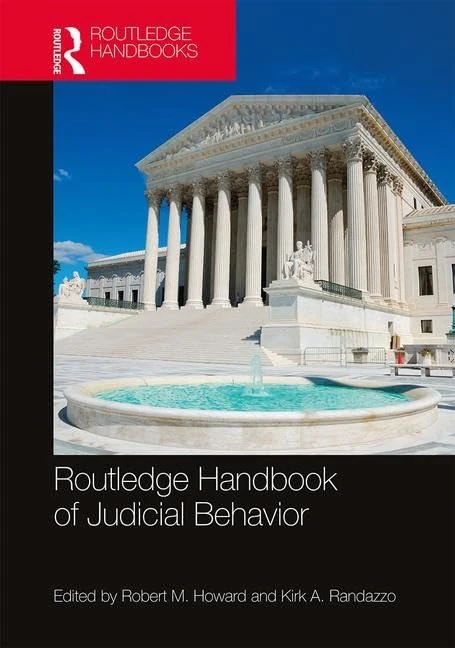 Routledge Handbook of Judicial Behavior (Routledge Handbooks)