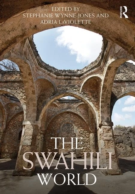 The Swahili World (Routledge Worlds)
