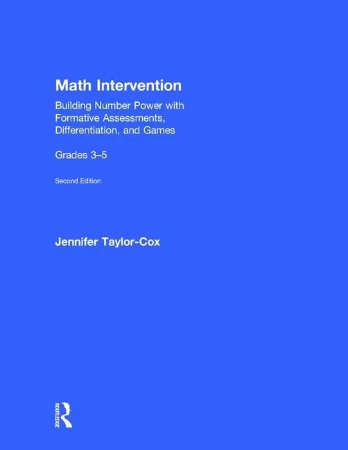 Math Intervention 3-5: Building Number Power with Formative Assessments, Differentiation, and Games, Grades 3-5