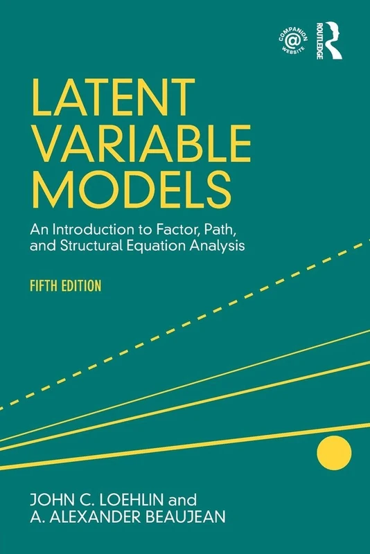 Latent Variable Models: An Introduction to Factor, Path, and Structural Equation Analysis, Fifth Edition