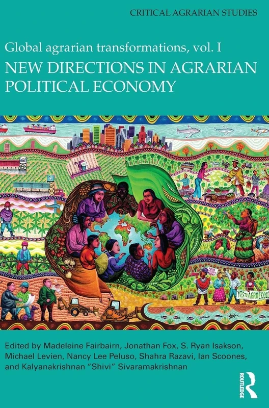 Routledge New Directions in Agrarian Political Economy Vol 1