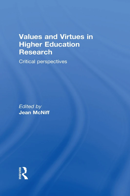 Values and Virtues in Higher Education Research.: Critical perspectives