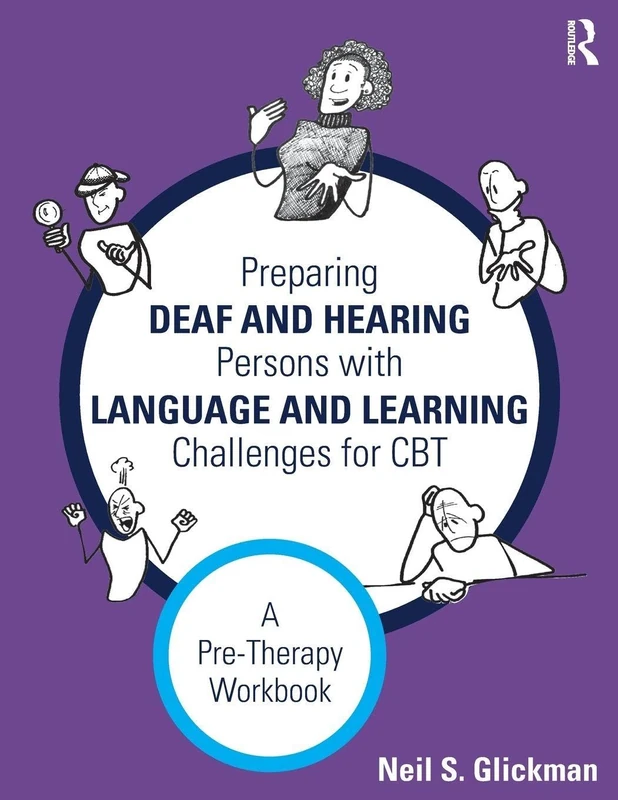 Preparing Deaf and Hearing Persons with Language and Learning Challenges for CBT: A Pre-Therapy Workbook - Image 1