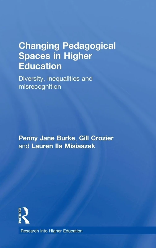 Routledge - Changing Pedagogical Spaces in Higher Education
