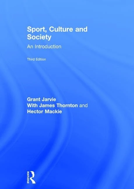 Sport, Culture and Society: An introduction