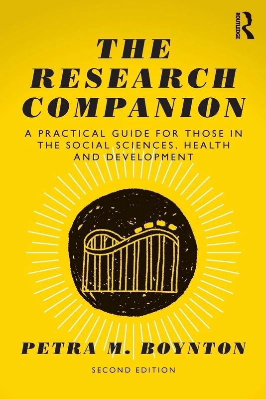 The Research Companion: A practical guide for those in the social sciences, health and development