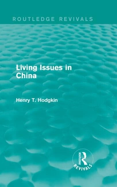 Routledge Living Issues in China (Routledge Revivals) Book