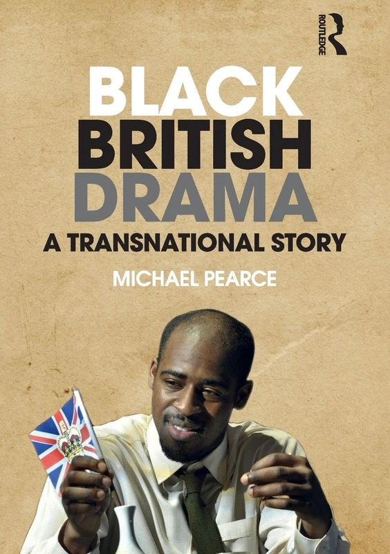 Black British Drama: A Transnational Story