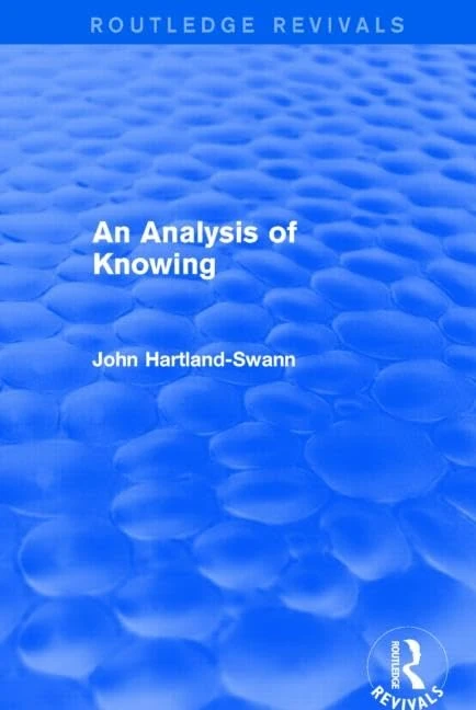 An Analysis of Knowing (Routledge Revivals)