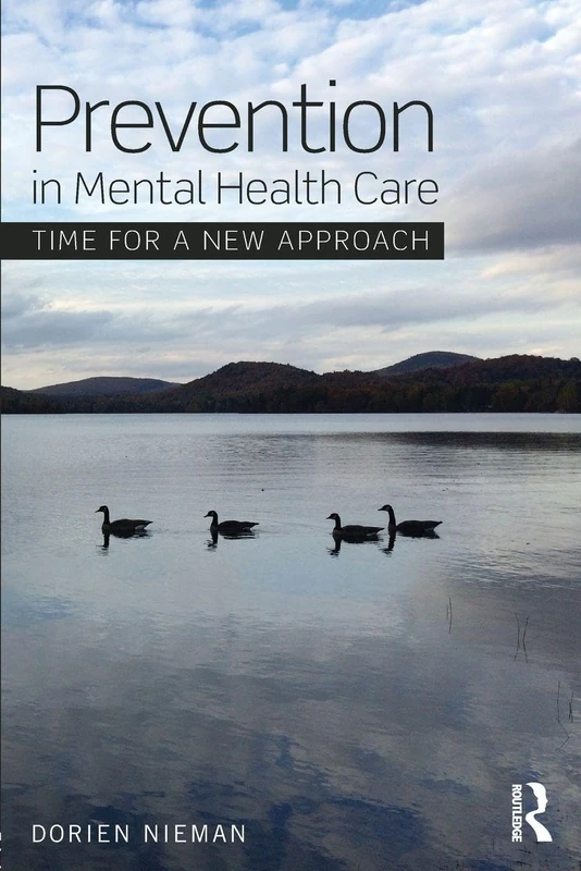Prevention in Mental Health Care: Time for a new approach