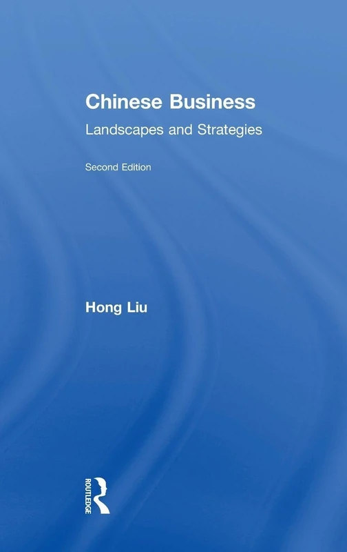 Chinese Business: Landscapes and Strategies