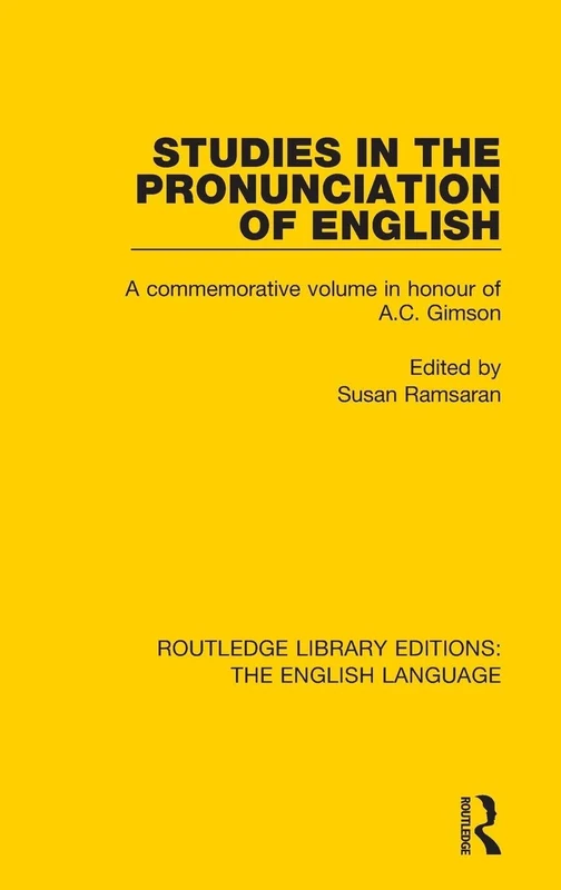 Routledge Studies in the Pronunciation of English - A.C. Gimson