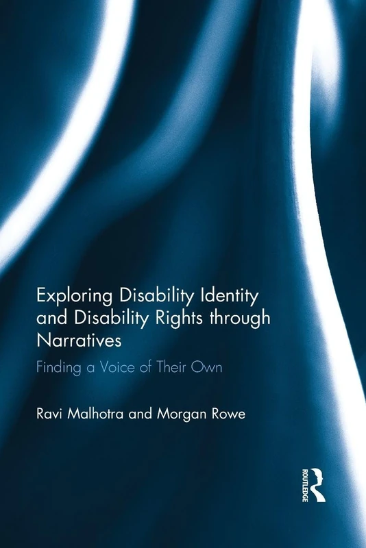 Exploring Disability Identity and Disability Rights through Narratives: Finding a Voice of Their Own