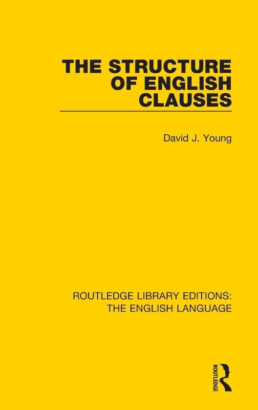 Routledge The Structure of English Clauses - Grammar Book