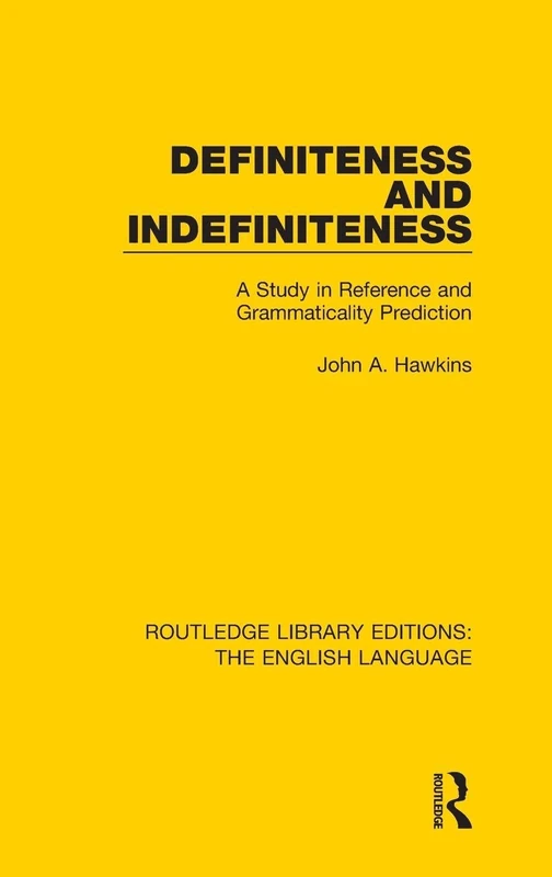 Routledge Definiteness and Indefiniteness - English Language Study